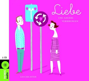 Buchcover Liebe und andere Verirrungen | Diverse | EAN 9783491913141 | ISBN 3-491-91314-4 | ISBN 978-3-491-91314-1