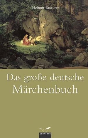 Das große deutsche Märchenbuch