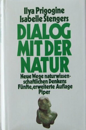 Buchcover Dialog mit der Natur | Ilya Prigogine | EAN 9783492030861 | ISBN 3-492-03086-6 | ISBN 978-3-492-03086-1