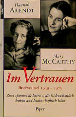 Buchcover Im Vertrauen | Hannah Arendt | EAN 9783492037204 | ISBN 3-492-03720-8 | ISBN 978-3-492-03720-4