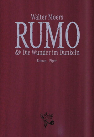 Rumo & Die Wunder im Dunkeln: Ein Roman in zwei Büchern (Zamonien)