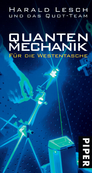 Buchcover Quantenmechanik für die Westentasche | Harald Lesch | EAN 9783492051255 | ISBN 3-492-05125-1 | ISBN 978-3-492-05125-5