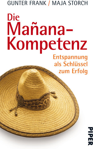 Buchcover Die Mañana-Kompetenz | Gunter Frank | EAN 9783492053167 | ISBN 3-492-05316-5 | ISBN 978-3-492-05316-7