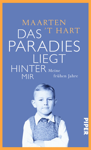Buchcover Das Paradies liegt hinter mir | Maarten 't Hart | EAN 9783492053921 | ISBN 3-492-05392-0 | ISBN 978-3-492-05392-1
