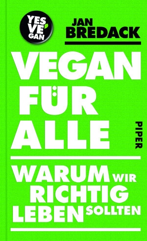 Buchcover Vegan für alle | Jan Bredack | EAN 9783492056304 | ISBN 3-492-05630-X | ISBN 978-3-492-05630-4