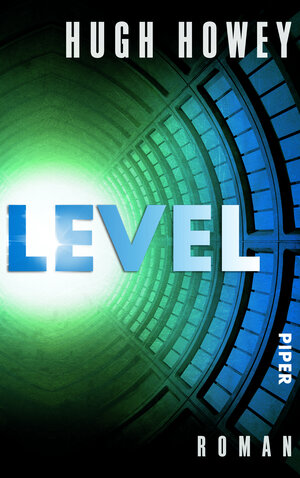 Buchcover Level | Hugh Howey | EAN 9783492056472 | ISBN 3-492-05647-4 | ISBN 978-3-492-05647-2