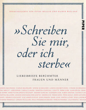Buchcover "Schreiben Sie mir, oder ich sterbe" | Petra Müller | EAN 9783492057943 | ISBN 3-492-05794-2 | ISBN 978-3-492-05794-3