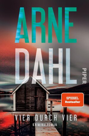 Buchcover Vier durch vier | Arne Dahl | EAN 9783492059282 | ISBN 3-492-05928-7 | ISBN 978-3-492-05928-2