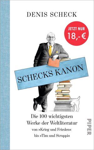 Buchcover Schecks Kanon | Denis Scheck | EAN 9783492059343 | ISBN 3-492-05934-1 | ISBN 978-3-492-05934-3