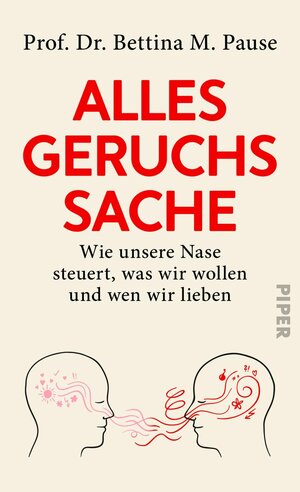 Buchcover Alles Geruchssache | Bettina M. Pause | EAN 9783492059923 | ISBN 3-492-05992-9 | ISBN 978-3-492-05992-3