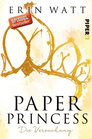 Buchcover Paper Princess | Erin Watt | EAN 9783492060714 | ISBN 3-492-06071-4 | ISBN 978-3-492-06071-4