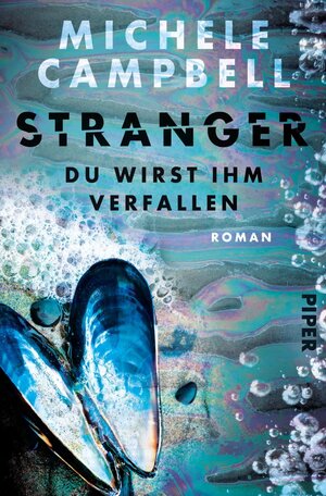 Buchcover Stranger – Du wirst ihm verfallen | Michele Campbell | EAN 9783492062084 | ISBN 3-492-06208-3 | ISBN 978-3-492-06208-4