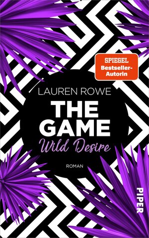Buchcover The Game – Wild Desire | Lauren Rowe | EAN 9783492062770 | ISBN 3-492-06277-6 | ISBN 978-3-492-06277-0
