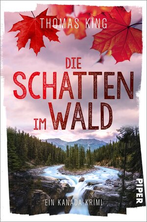 Buchcover Die Schatten im Wald | Thomas King | EAN 9783492062961 | ISBN 3-492-06296-2 | ISBN 978-3-492-06296-1