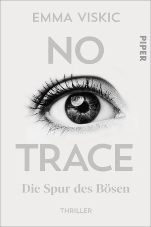 Buchcover No Trace – Die Spur des Bösen | Emma Viskic | EAN 9783492063135 | ISBN 3-492-06313-6 | ISBN 978-3-492-06313-5