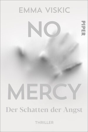 Buchcover No Mercy – Der Schatten der Angst | Emma Viskic | EAN 9783492063142 | ISBN 3-492-06314-4 | ISBN 978-3-492-06314-2