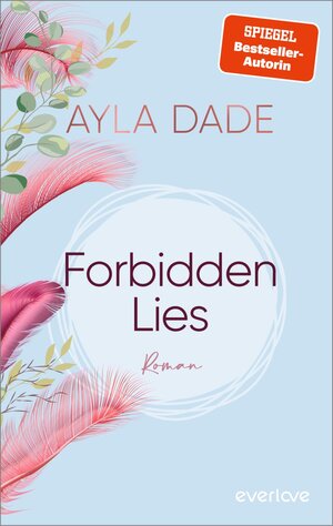 Buchcover Forbidden Lies | Ayla Dade | EAN 9783492065627 | ISBN 3-492-06562-7 | ISBN 978-3-492-06562-7