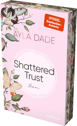 Buchcover Shattered Trust | Ayla Dade | EAN 9783492065634 | ISBN 3-492-06563-5 | ISBN 978-3-492-06563-4
