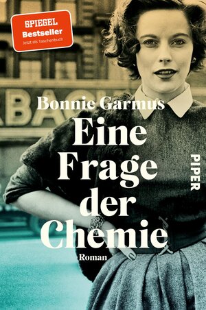 Buchcover Eine Frage der Chemie | Bonnie Garmus | EAN 9783492067003 | ISBN 3-492-06700-X | ISBN 978-3-492-06700-3