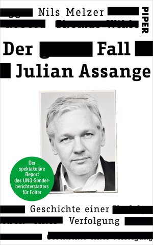 Buchcover Der Fall Julian Assange | Nils Melzer | EAN 9783492070768 | ISBN 3-492-07076-0 | ISBN 978-3-492-07076-8
