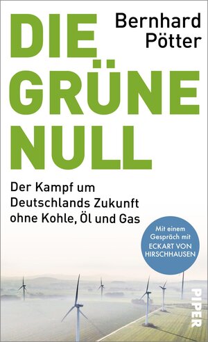Buchcover Die Grüne Null | Bernhard Pötter | EAN 9783492070881 | ISBN 3-492-07088-4 | ISBN 978-3-492-07088-1