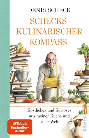 Buchcover Schecks kulinarischer Kompass | Denis Scheck | EAN 9783492071444 | ISBN 3-492-07144-9 | ISBN 978-3-492-07144-4