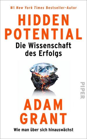 Buchcover Hidden Potential – Die Wissenschaft des Erfolgs | Adam Grant | EAN 9783492072915 | ISBN 3-492-07291-7 | ISBN 978-3-492-07291-5