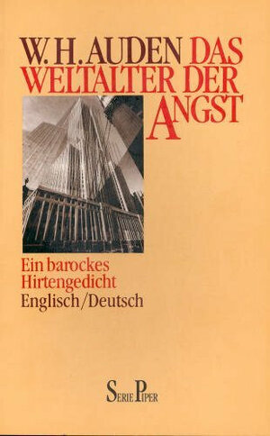 Buchcover Das Weltalter der Angst | Wystan H Auden | EAN 9783492107259 | ISBN 3-492-10725-7 | ISBN 978-3-492-10725-9