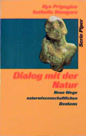 Buchcover Dialog mit der Natur | Ilya Prigogine | EAN 9783492111812 | ISBN 3-492-11181-5 | ISBN 978-3-492-11181-2