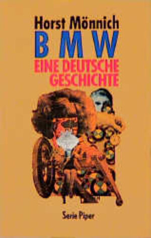 Buchcover BMW | Horst Mönnich | EAN 9783492114417 | ISBN 3-492-11441-5 | ISBN 978-3-492-11441-7