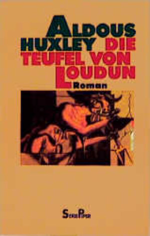 Buchcover Die Teufel von Loudun | Aldous Huxley | EAN 9783492115100 | ISBN 3-492-11510-1 | ISBN 978-3-492-11510-0