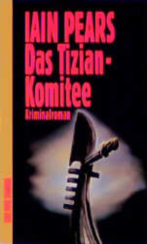 Buchcover Das Tizian-Komitee | Iain Pears | EAN 9783492155878 | ISBN 3-492-15587-1 | ISBN 978-3-492-15587-8