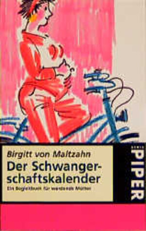 Buchcover Der Schwangerschaftskalender | Birgitt von Maltzahn | EAN 9783492214452 | ISBN 3-492-21445-2 | ISBN 978-3-492-21445-2