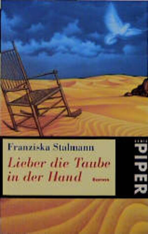 Lieber die Taube in der Hand: Roman