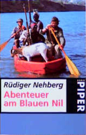 Buchcover Abenteuer am blauen Nil | Rüdiger Nehberg | EAN 9783492217965 | ISBN 3-492-21796-6 | ISBN 978-3-492-21796-5