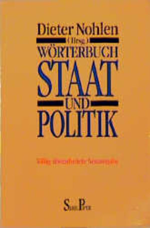 Buchcover Wörterbuch Staat und Politik  | EAN 9783492220705 | ISBN 3-492-22070-3 | ISBN 978-3-492-22070-5