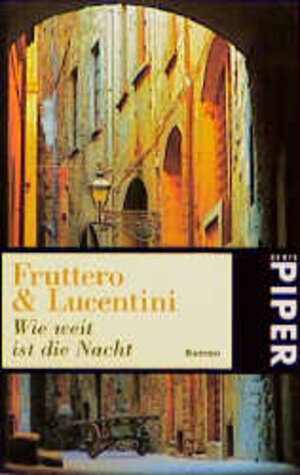 Buchcover Wie weit ist die Nacht | Carlo Fruttero | EAN 9783492224802 | ISBN 3-492-22480-6 | ISBN 978-3-492-22480-2