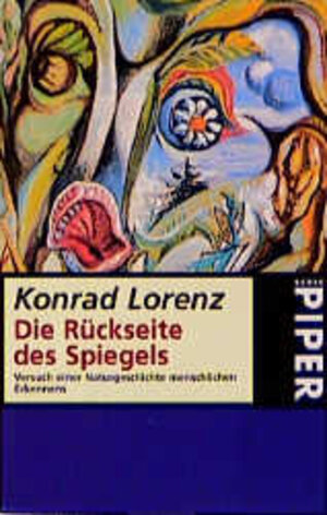Buchcover Die Rückseite des Spiegels | Konrad Lorenz | EAN 9783492224826 | ISBN 3-492-22482-2 | ISBN 978-3-492-22482-6