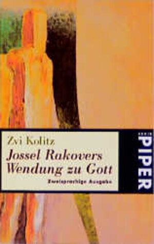 Buchcover Jossel Rakovers Wendung zu Gott | Zvi Kolitz | EAN 9783492226660 | ISBN 3-492-22666-3 | ISBN 978-3-492-22666-0