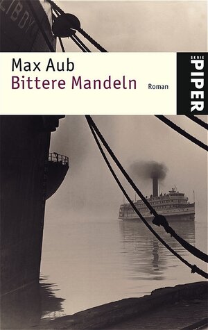 Buchcover Das magische Labyrinth / Bittere Mandeln | Max Aub | EAN 9783492227933 | ISBN 3-492-22793-7 | ISBN 978-3-492-22793-3