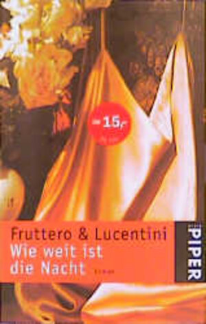 Buchcover Wie weit ist die Nacht | Carlo Fruttero | EAN 9783492231046 | ISBN 3-492-23104-7 | ISBN 978-3-492-23104-6