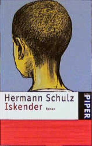 Buchcover Iskender | Hermann Schulz | EAN 9783492231343 | ISBN 3-492-23134-9 | ISBN 978-3-492-23134-3