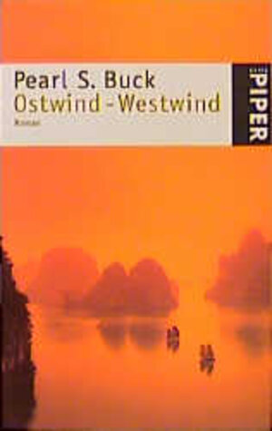 Buchcover Ostwind - Westwind | Pearl S Buck | EAN 9783492231718 | ISBN 3-492-23171-3 | ISBN 978-3-492-23171-8