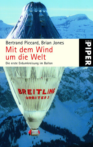 Mit dem Wind um die Welt: Die erste Erdumkreisung im Ballon