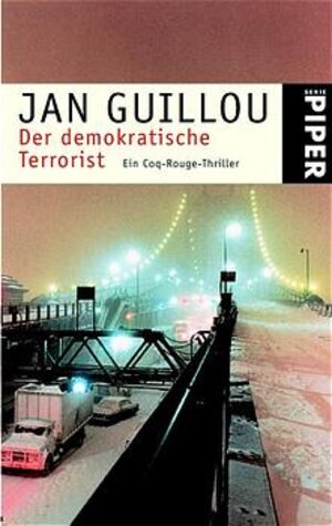 Der demokratische Terrorist: Ein Coq-Rouge-Thriller