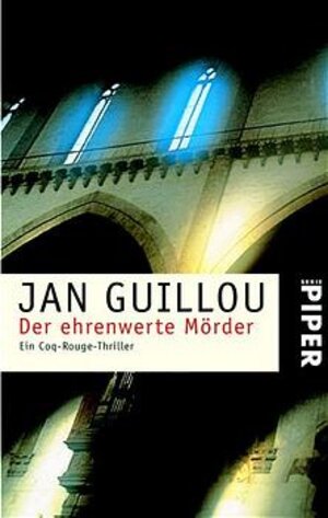 Buchcover Der ehrenwerte Mörder | Jan Guillou | EAN 9783492233743 | ISBN 3-492-23374-0 | ISBN 978-3-492-23374-3