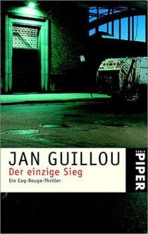 Der einzige Sieg: Ein Coq-Rouge-Thriller