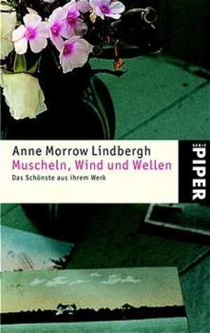 Buchcover Muscheln, Wind und Wellen | Anne Morrow Lindbergh | EAN 9783492234054 | ISBN 3-492-23405-4 | ISBN 978-3-492-23405-4
