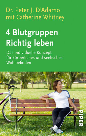 Buchcover 4 Blutgruppen - Richtig leben | Peter J. D'Adamo | EAN 9783492235501 | ISBN 3-492-23550-6 | ISBN 978-3-492-23550-1