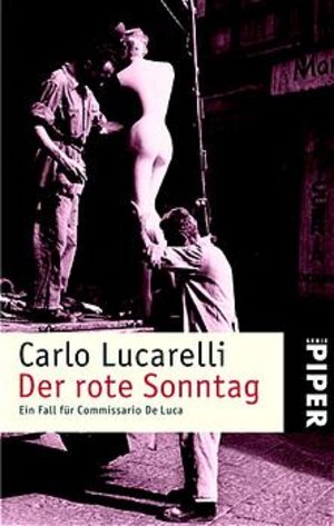 Der rote Sonntag: Ein Fall für Commissario De Luca